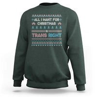 Trans Pride Ugly Xmas Sweatshirt All I Want For Christmas Is Trans Rights - Wonder Print Shop
