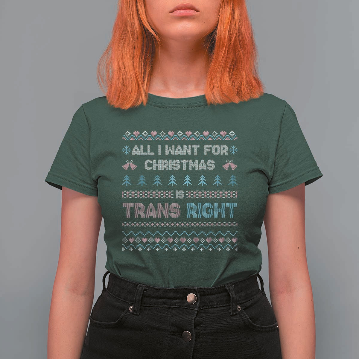 Trans Pride Ugly Xmas T Shirt For Women All I Want For Christmas Is Trans Rights - Wonder Print Shop