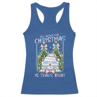 Funny Santa Cat Trans Pride Racerback Tank Top All I Want For Christmas Is Trans Rights - Wonder Print Shop