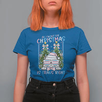 Funny Santa Cat Trans Pride T Shirt For Women All I Want For Christmas Is Trans Rights - Wonder Print Shop