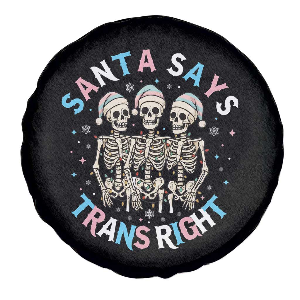 Funny Skeleton Santa Says Trans Right Spare Tire Cover Transgender Pride Gift - Wonder Print Shop