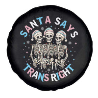 Funny Skeleton Santa Says Trans Right Spare Tire Cover Transgender Pride Gift - Wonder Print Shop