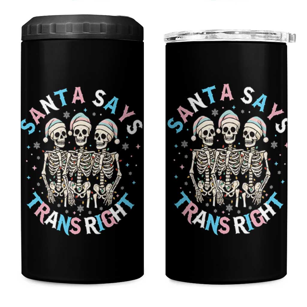 Funny Skeleton Santa Says Trans Right 4 in 1 Can Cooler Tumbler Transgender Pride Gift - Wonder Print Shop