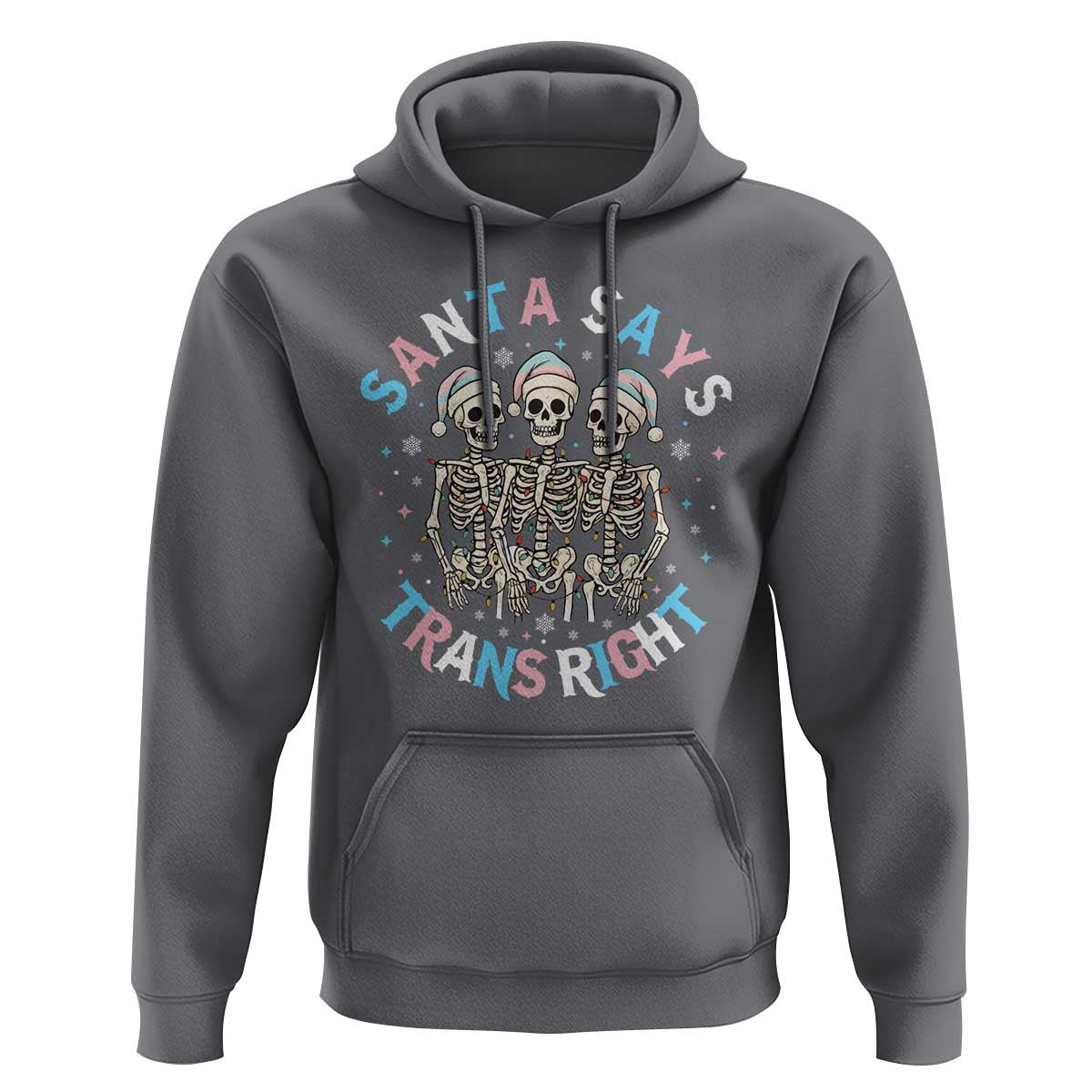Funny Skeleton Santa Says Trans Right Hoodie Transgender Pride Gift - Wonder Print Shop
