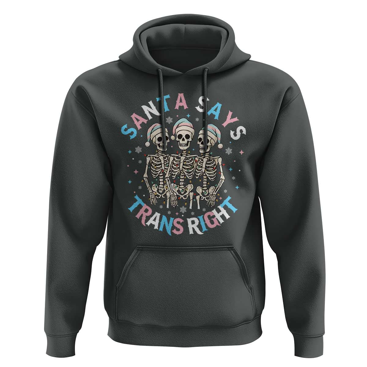 Funny Skeleton Santa Says Trans Right Hoodie Transgender Pride Gift - Wonder Print Shop