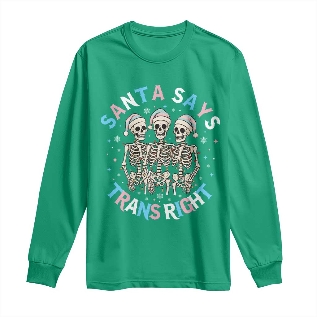 Funny Skeleton Santa Says Trans Right Long Sleeve Shirt Transgender Pride Gift - Wonder Print Shop