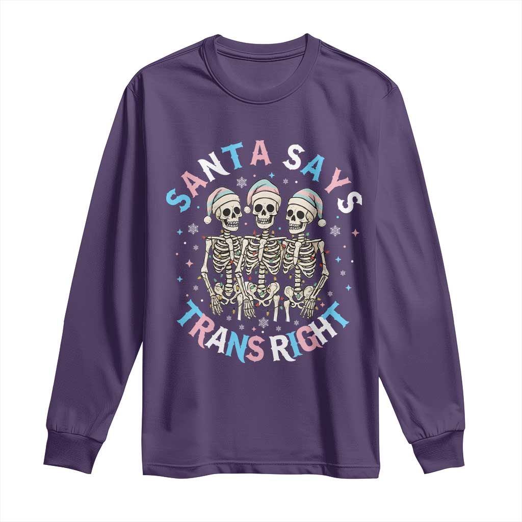 Funny Skeleton Santa Says Trans Right Long Sleeve Shirt Transgender Pride Gift - Wonder Print Shop