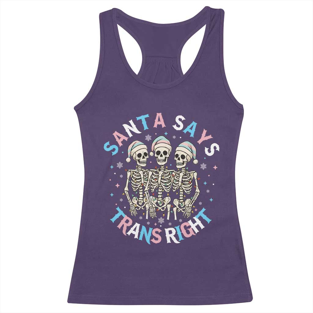Funny Skeleton Santa Says Trans Right Racerback Tank Top Transgender Pride Gift - Wonder Print Shop