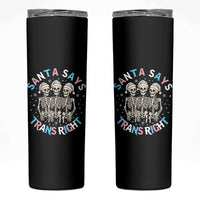 Funny Skeleton Santa Says Trans Right Skinny Tumbler Transgender Pride Gift - Wonder Print Shop