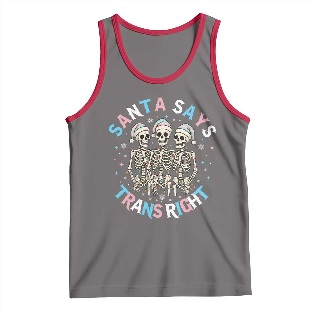 Funny Skeleton Santa Says Trans Right Tank Top Transgender Pride Gift - Wonder Print Shop