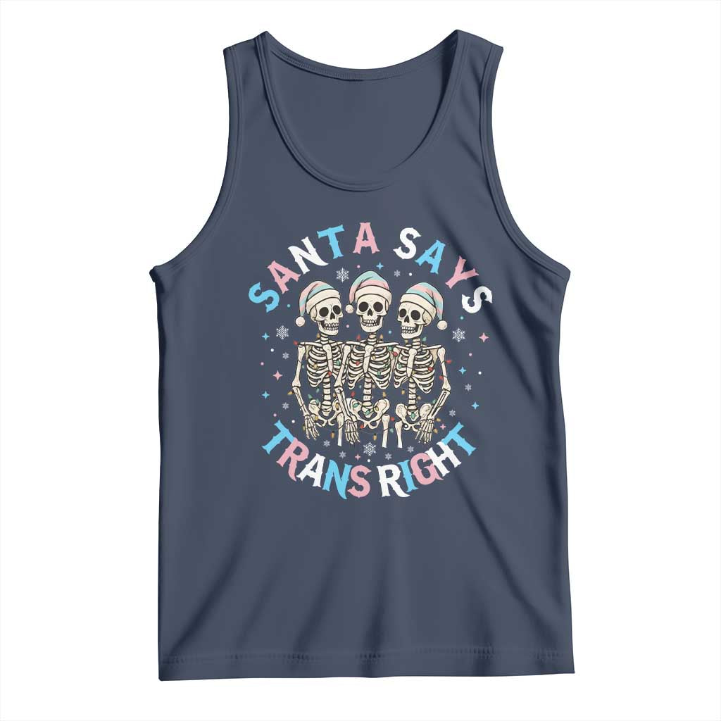Funny Skeleton Santa Says Trans Right Tank Top Transgender Pride Gift - Wonder Print Shop
