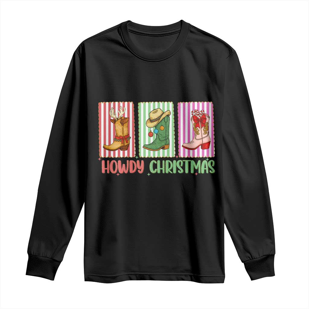 Howdy Christmas Cowboy Boots Western Pride Long Sleeve Shirt - Wonder Print Shop