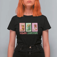 Howdy Christmas Cowboy Boots Western Pride T Shirt For Women - Wonder Print Shop