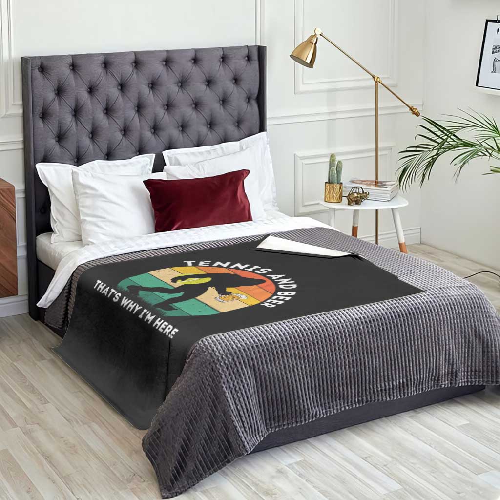 Funny Bigfoot Tennis Player Beer Lover Throw Blanket That Is Why I Am Here - Wonder Print Shop