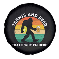 Funny Bigfoot Tennis Player Beer Lover Spare Tire Cover That Is Why I Am Here - Wonder Print Shop