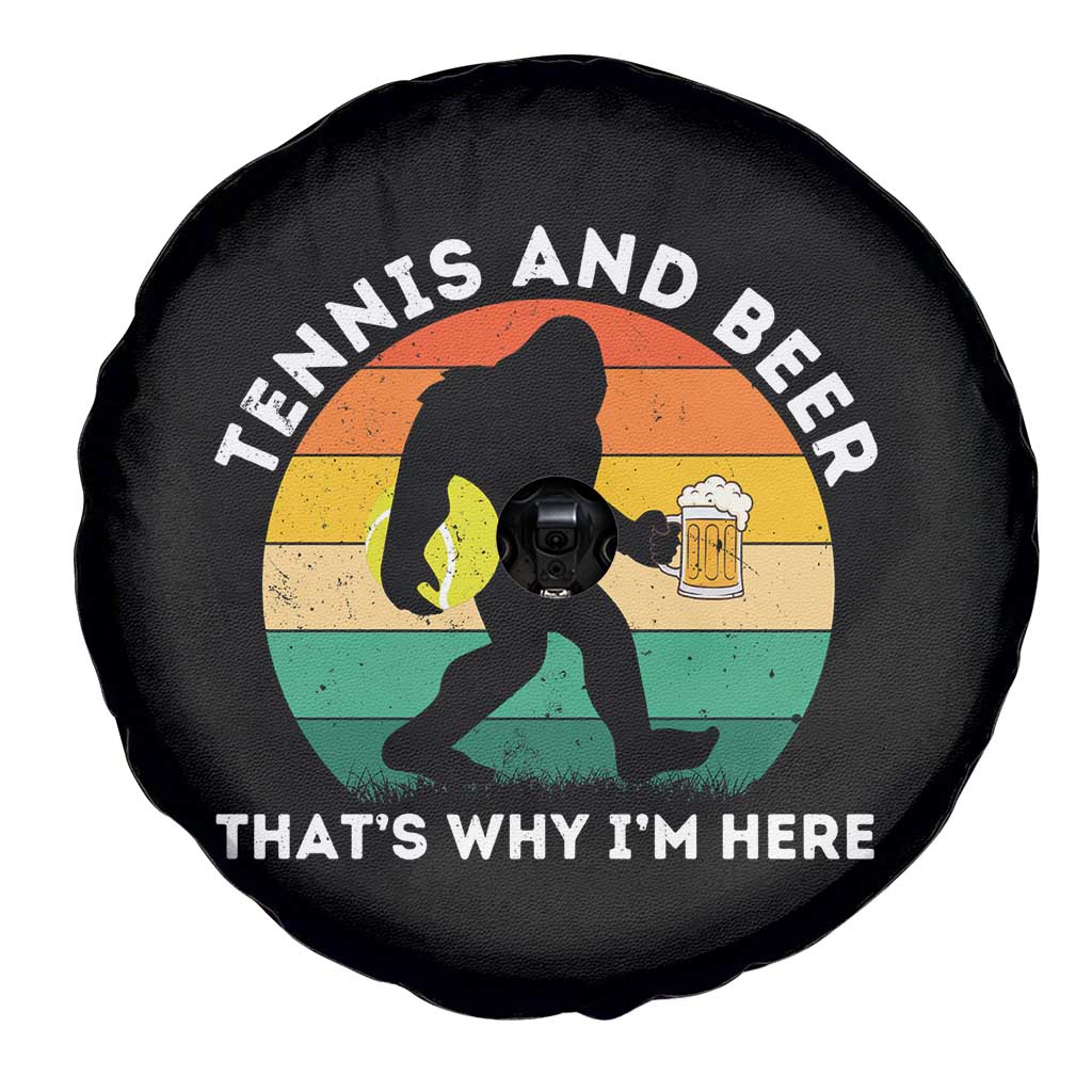 Funny Bigfoot Tennis Player Beer Lover Spare Tire Cover That Is Why I Am Here - Wonder Print Shop