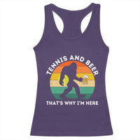 Funny Bigfoot Tennis Player Beer Lover Racerback Tank Top That Is Why I Am Here - Wonder Print Shop