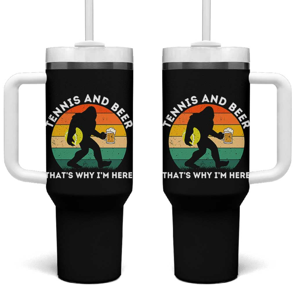 Funny Bigfoot Tennis Player Beer Lover Tumbler With Handle That Is Why I Am Here - Wonder Print Shop