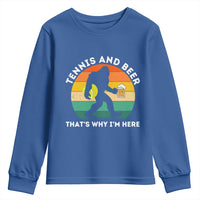Funny Bigfoot Tennis Player Beer Lover Youth Sweatshirt That Is Why I Am Here - Wonder Print Shop