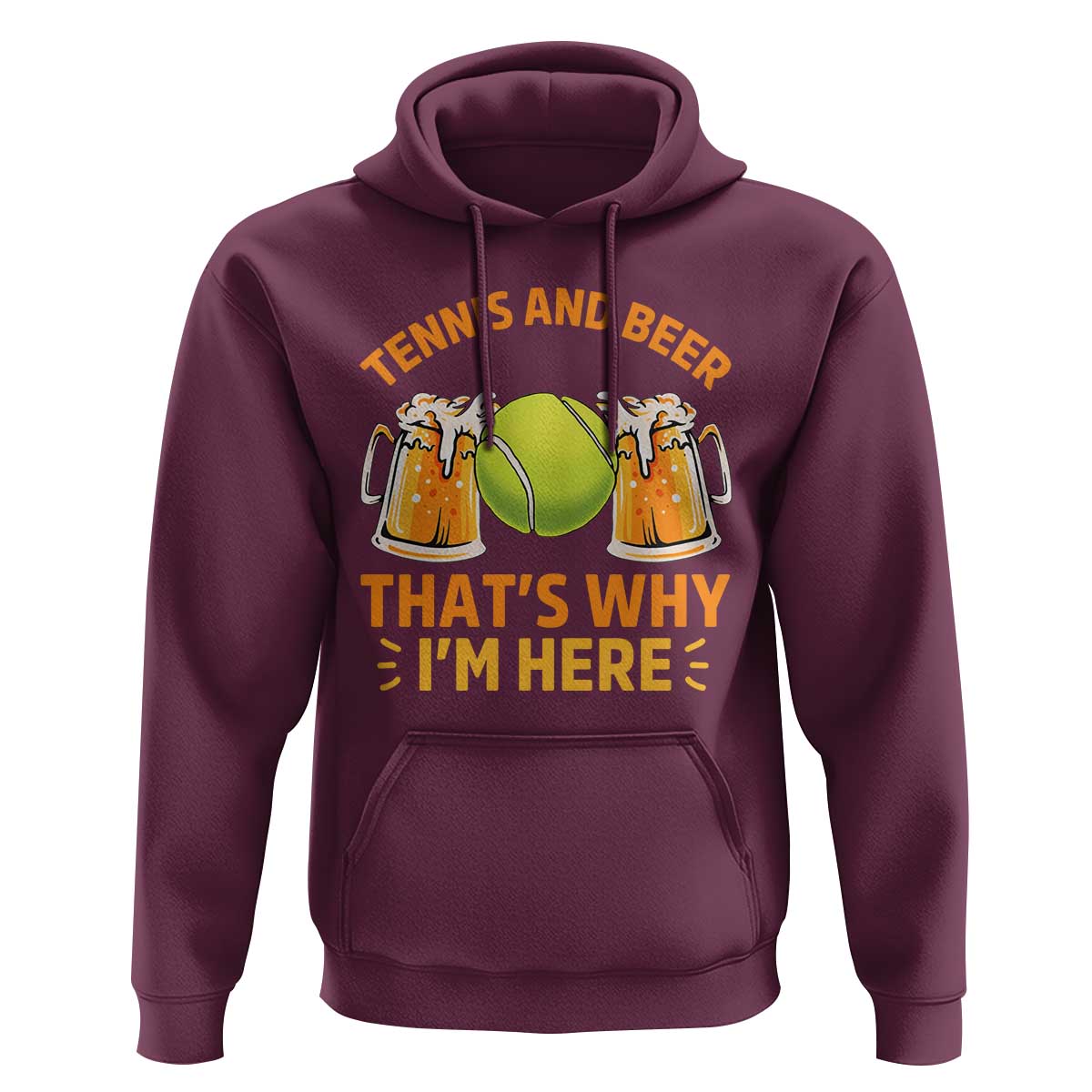 Tennis And Beer That Is Why I Am Here Hoodie Funny Tennis Player Gift - Wonder Print Shop