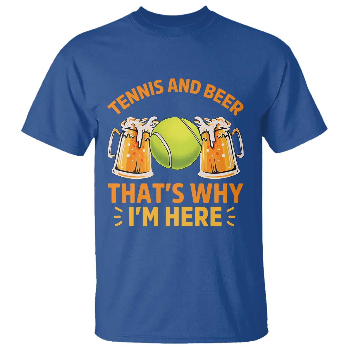 Tennis And Beer That Is Why I Am Here T Shirt Funny Tennis Player Gift - Wonder Print Shop