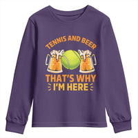 Tennis And Beer That Is Why I Am Here Youth Sweatshirt Funny Tennis Player Gift - Wonder Print Shop