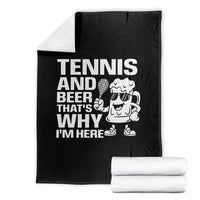 Funny Tennis And Beer That Is Why I Am Here Throw Blanket - Wonder Print Shop