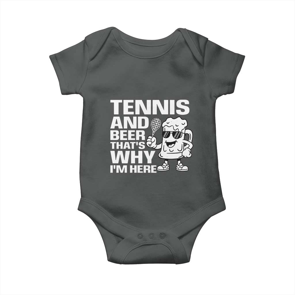 Funny Tennis And Beer That Is Why I Am Here Baby Onesie - Wonder Print Shop