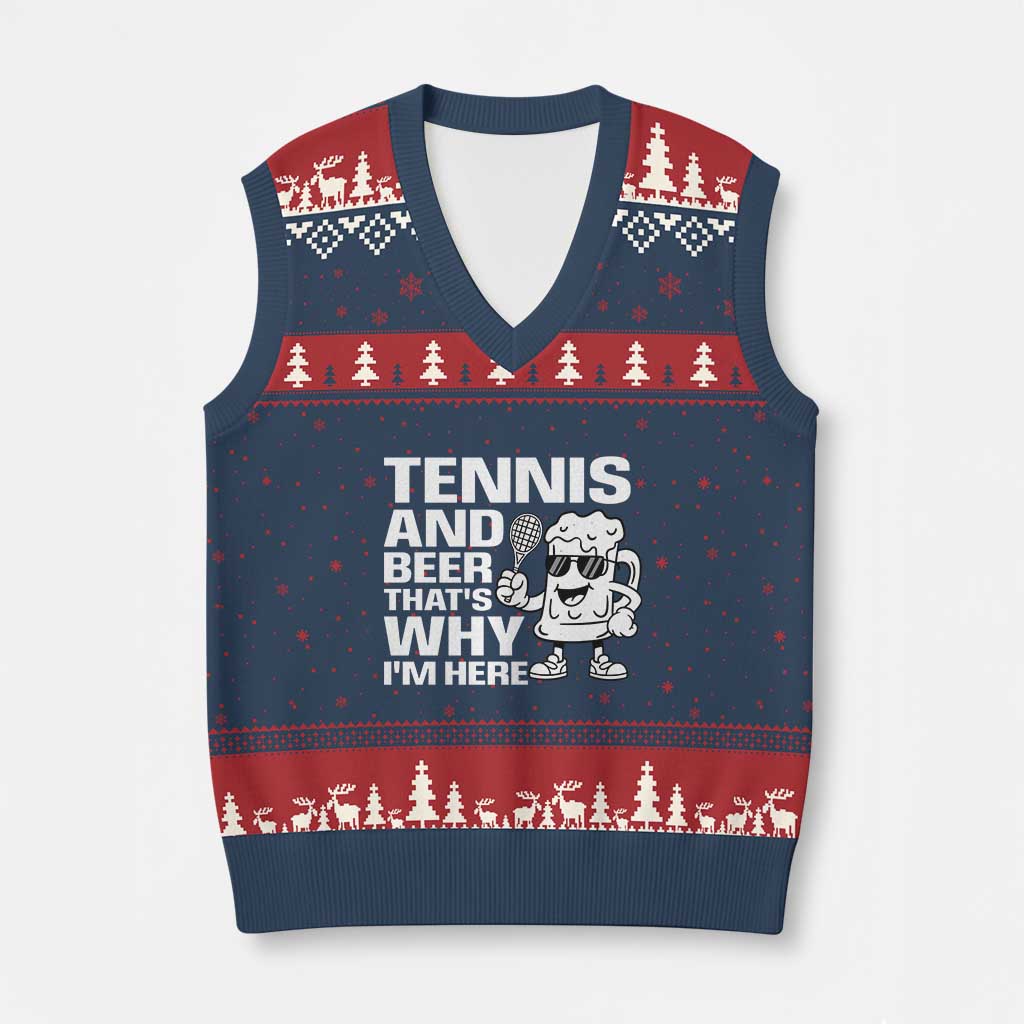 Funny Tennis And Beer That Is Why I Am Here V-Neck Knit Sweater Vest - Wonder Print Shop
