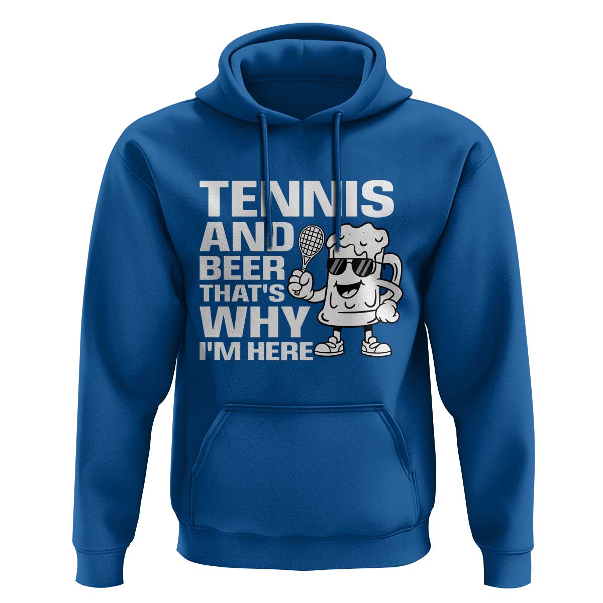 Funny Tennis And Beer That Is Why I Am Here Hoodie - Wonder Print Shop
