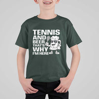 Funny Tennis And Beer That Is Why I Am Here T Shirt For Kid - Wonder Print Shop