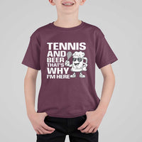 Funny Tennis And Beer That Is Why I Am Here T Shirt For Kid - Wonder Print Shop