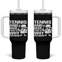 Funny Tennis And Beer That Is Why I Am Here Tumbler With Handle - Wonder Print Shop