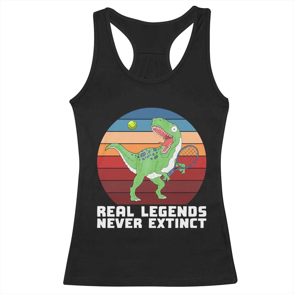 Retro Dinosaur Tennis Player Racerback Tank Top Real Legends Never Extinct - Wonder Print Shop