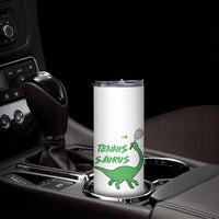 Funny Tennis Dinosaur Tennis Lover Skinny Tumbler Gift For Tennis Fans - Wonder Print Shop