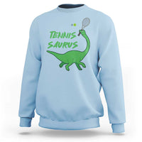 Funny Tennis Dinosaur Tennis Lover Sweatshirt Gift For Tennis Fans - Wonder Print Shop