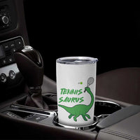 Funny Tennis Dinosaur Tennis Lover Tumbler Cup Gift For Tennis Fans - Wonder Print Shop