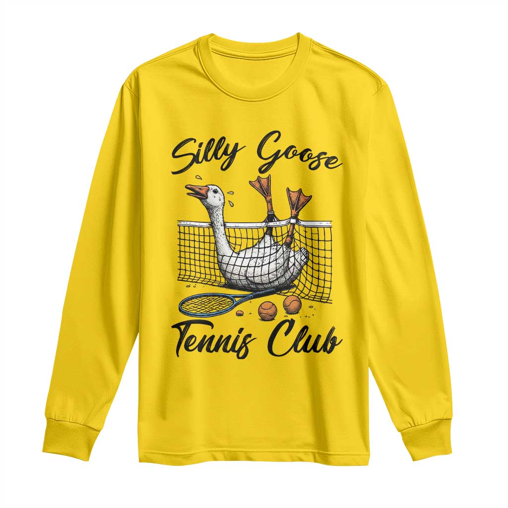 Funny Silly Goose Tennis Club Long Sleeve Shirt Tennis Lover Gift - Wonder Print Shop