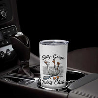 Funny Silly Goose Tennis Club Tumbler Cup Tennis Lover Gift - Wonder Print Shop
