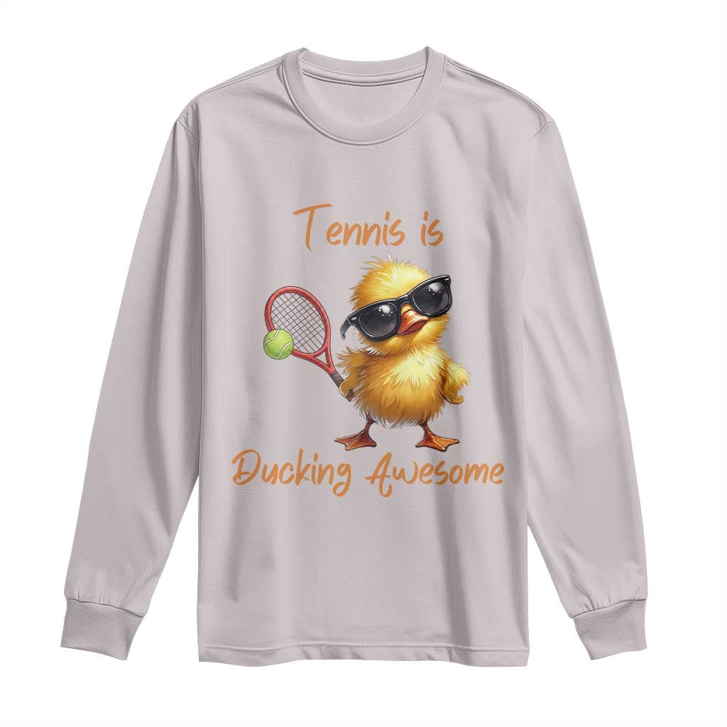 Funny Cute Duck Playing Tennis Long Sleeve Shirt Ducking Awesome - Wonder Print Shop