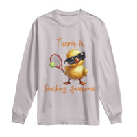 Funny Cute Duck Playing Tennis Long Sleeve Shirt Ducking Awesome - Wonder Print Shop