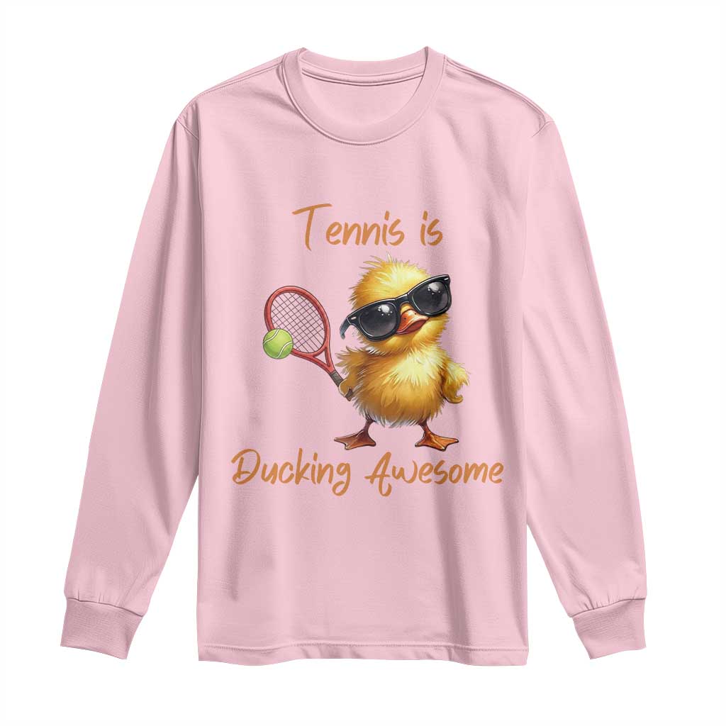 Funny Cute Duck Playing Tennis Long Sleeve Shirt Ducking Awesome - Wonder Print Shop