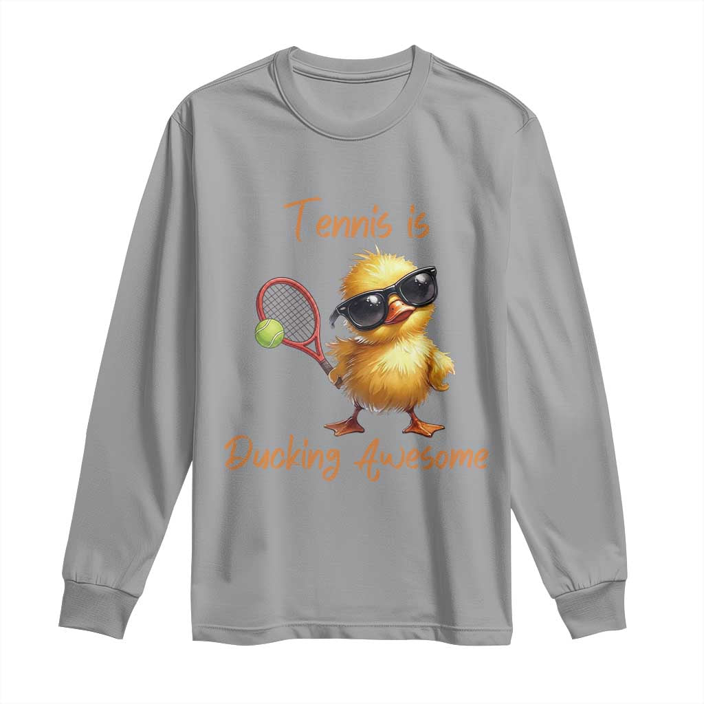 Funny Cute Duck Playing Tennis Long Sleeve Shirt Ducking Awesome - Wonder Print Shop