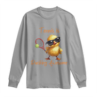 Funny Cute Duck Playing Tennis Long Sleeve Shirt Ducking Awesome - Wonder Print Shop