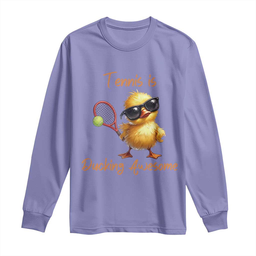 Funny Cute Duck Playing Tennis Long Sleeve Shirt Ducking Awesome - Wonder Print Shop
