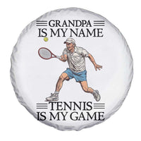 Grandpa Is My Name Tennis Is My Game Spare Tire Cover Funny Tennis Quote - Wonder Print Shop