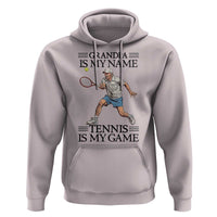 Grandpa Is My Name Tennis Is My Game Hoodie Funny Tennis Quote - Wonder Print Shop