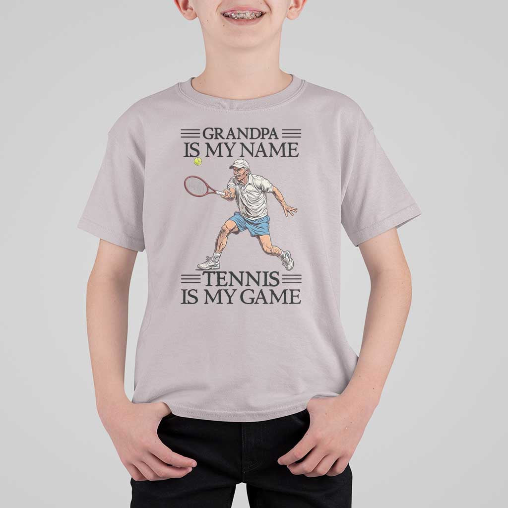 Grandpa Is My Name Tennis Is My Game T Shirt For Kid Funny Tennis Quote - Wonder Print Shop
