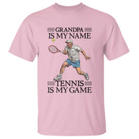 Grandpa Is My Name Tennis Is My Game T Shirt Funny Tennis Quote - Wonder Print Shop