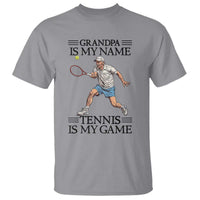 Grandpa Is My Name Tennis Is My Game T Shirt Funny Tennis Quote - Wonder Print Shop